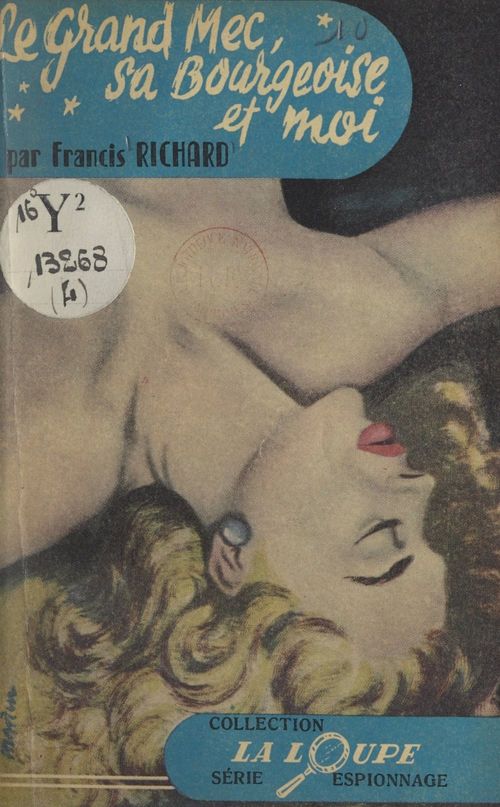Couverture ebook de Le grand mec, sa bourgeoise et moi, de Francis Richard