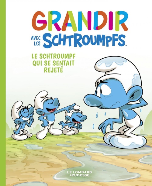 ebook cover of Grandir avec les Schtroumpfs  - Tome 10 - Le Schtroumpf qui se sentait rejeté, by Falzar, Thierry Culliford, Antonello Dalena