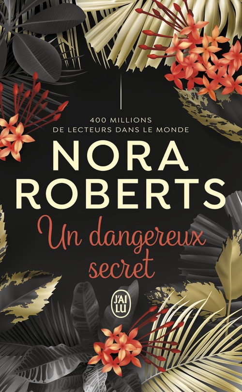 ebook cover of Un dangereux secret, by Nora Roberts, Michel Ganstel
