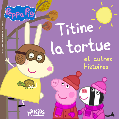 Couverture audiobook de Peppa Pig - Titine la tortue et autres histoires, de Neville Astley, Mark Baker