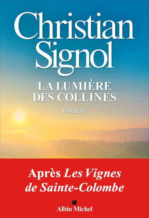 ebook cover of La Lumière des collines, by Christian Signol