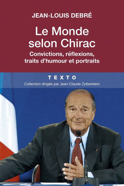 Couverture ebook de Le monde selon Chirac, de Jean-Louis Debré