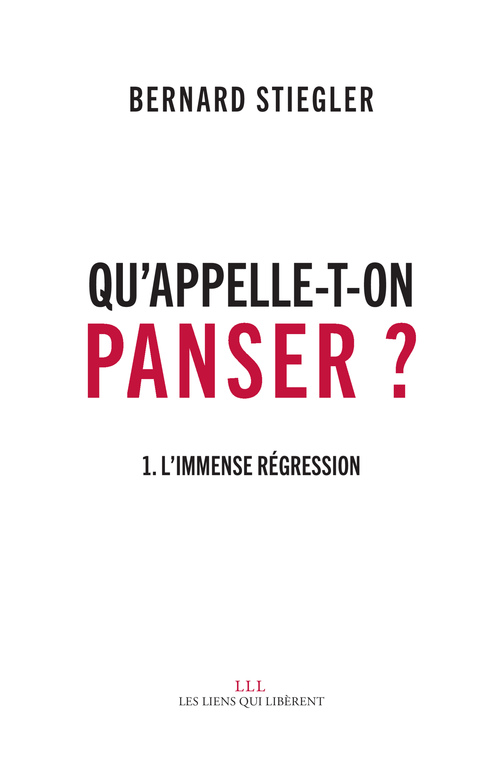 ebook cover of Qu'appelle-t-on Panser ?, by Bernard Stiegler