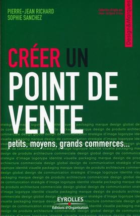 Couverture ebook de Créer un point de vente, de Richard/Sanchez