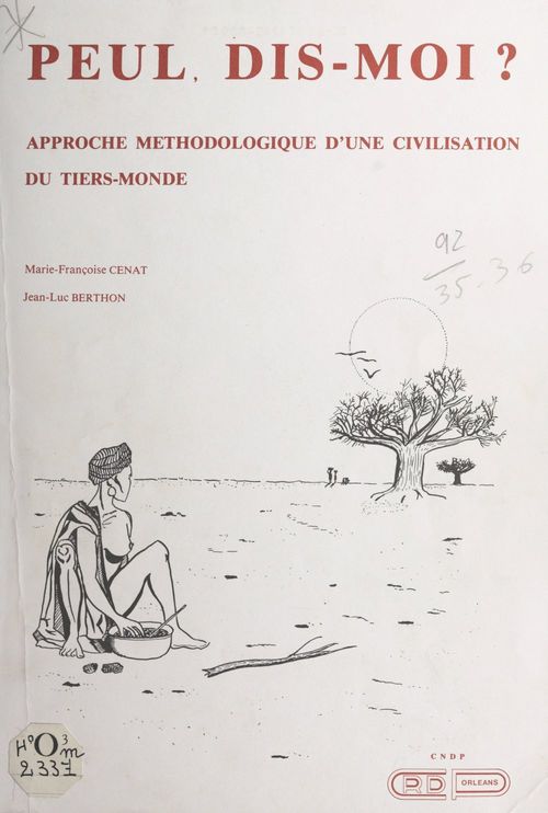 ebook cover of Peul, dis-moi ?, by Jean-Luc Berthon, Marie-Francoise Cenat