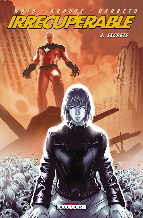 Couverture ebook de Irrécupérable T03 - Secrets, de Waid-M, Mark Waid, Peter Krause
