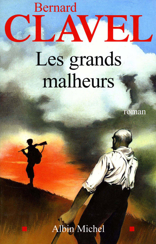 Couverture ebook de Les Grands Malheurs, de Bernard Clavel