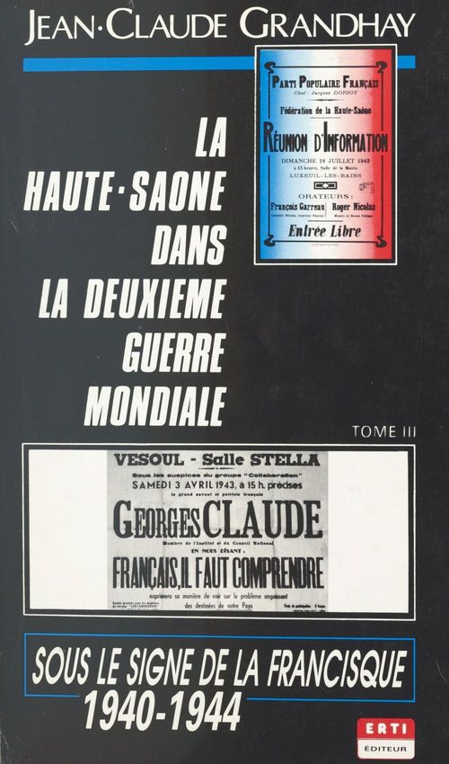 Couverture ebook de La Haute-Saône dans la Deuxième Guerre mondiale (3). Sous le signe de la francisque, de Jean-Claude Grandhay