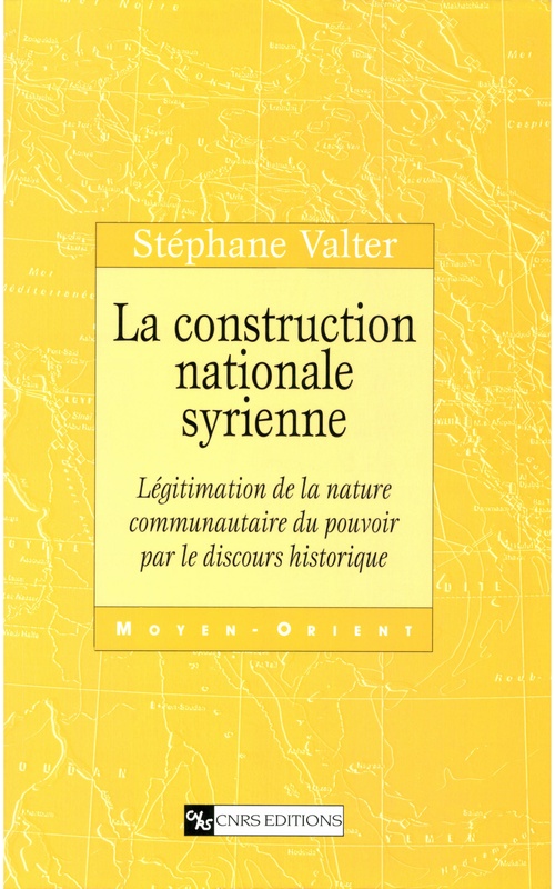 Couverture ebook de La construction nationale syrienne, de Stéphane Valter