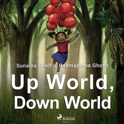 audiobook cover of Up World, Down World, by Padmaparna Ghosh, Sunaina Coelho