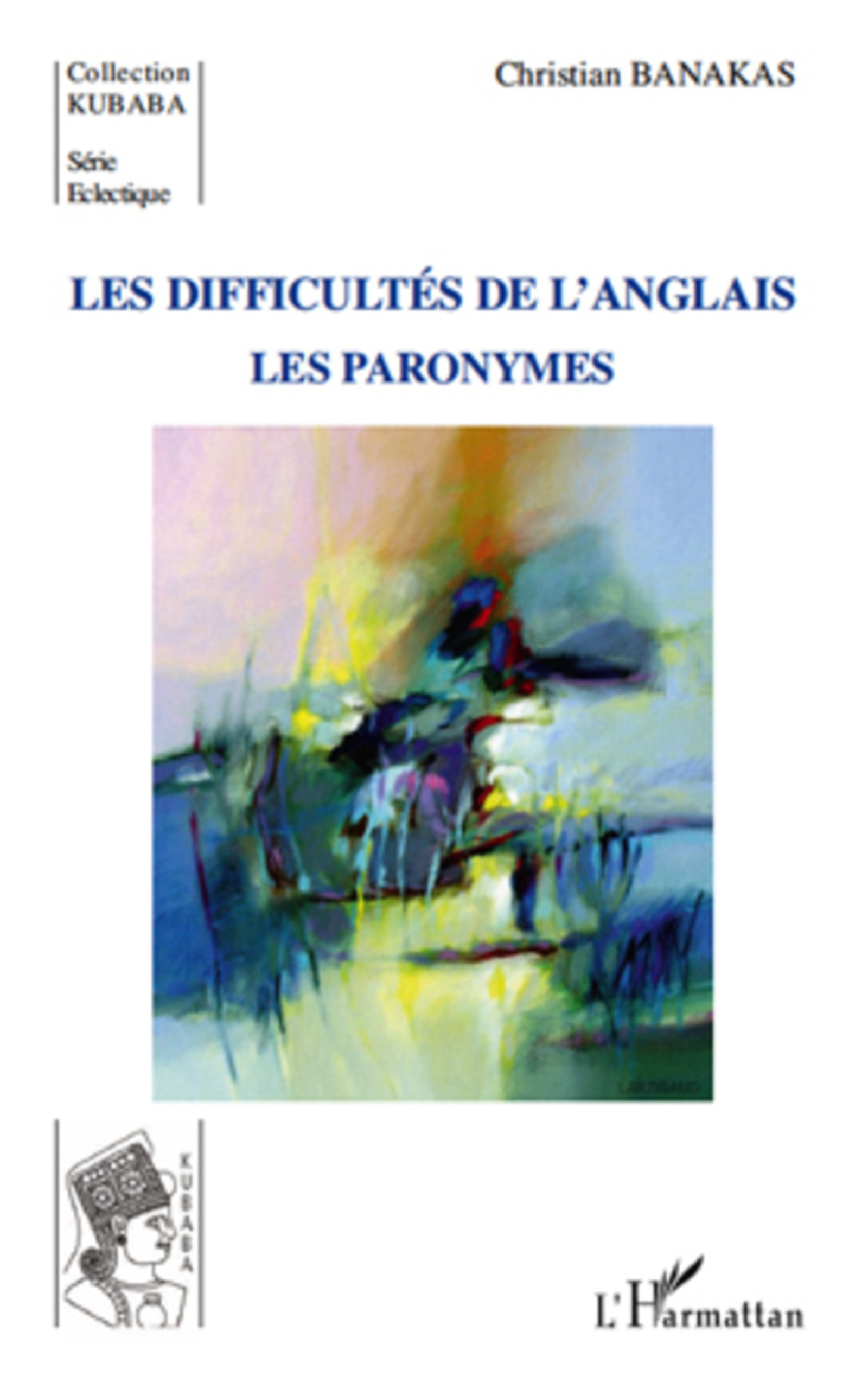 ebook cover of Difficultés de l'anglais, by Christian Banakas
