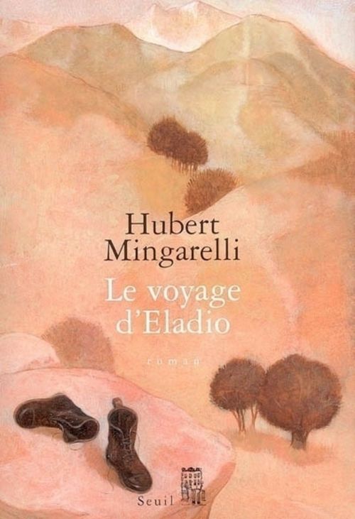 ebook cover of Le Voyage d'Eladio, by Mingarelli Hubert