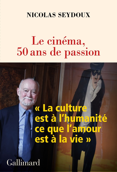 ebook cover of Le cinéma, 50 ans de passion, by Nicolas Seydoux