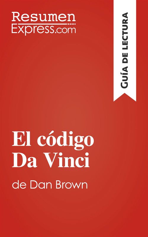 Couverture ebook de El código Da Vinci de Dan Brown (Guía de lectura), de Nathalie Roland, Maria Olivera Alvarez