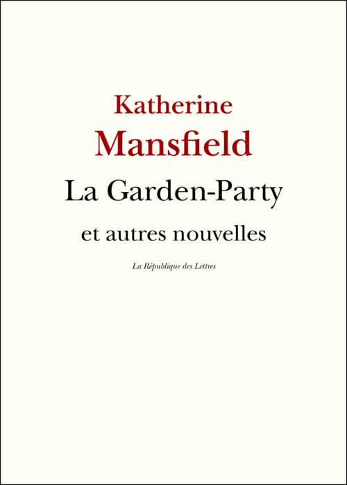 ebook cover of La Garden-Party et autres nouvelles, by Katherine Mansfield