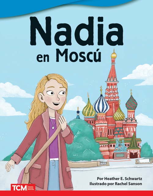 Couverture ebook de Nadia en Moscú, de Heather E. Schwartz, Heather Schwartz