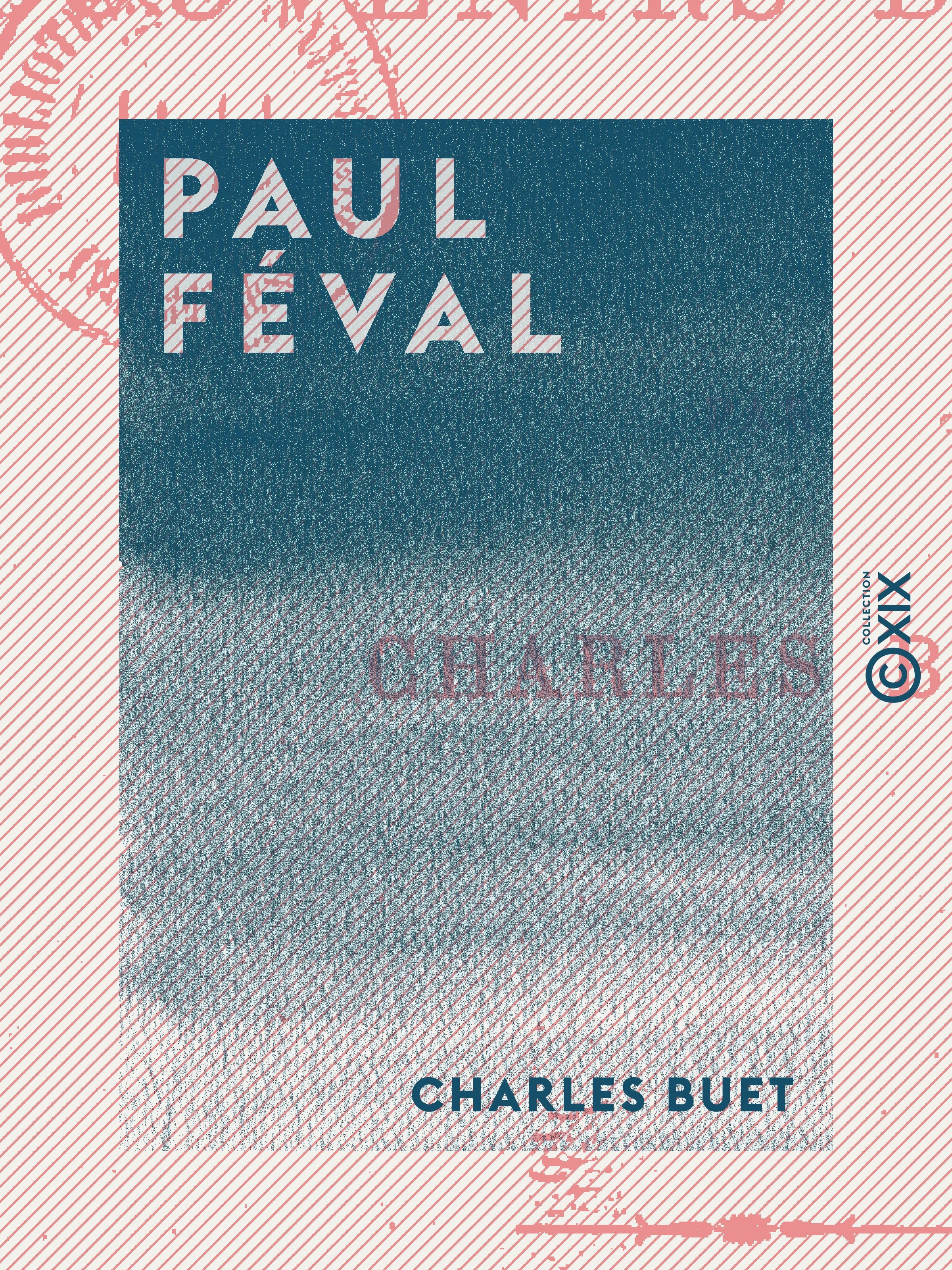 ebook cover of Paul Féval, by Charles Buet