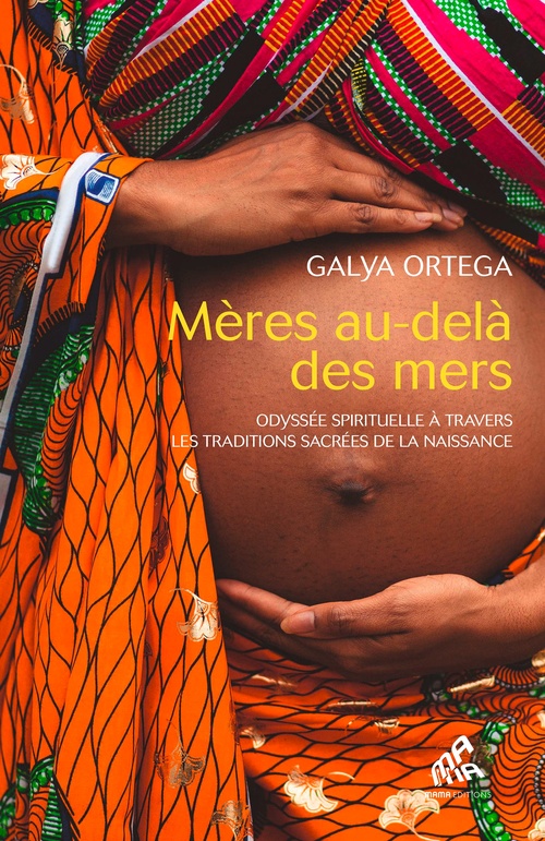 ebook cover of Mères au-delà des mers, by Galya Ortega