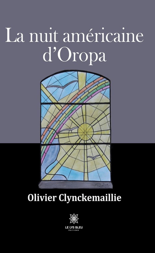 ebook cover of La nuit américaine d'Oropa, by Olivier Clynckemaillie