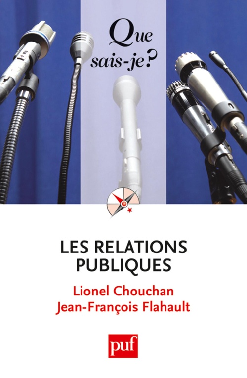 Couverture ebook de Les relations publiques, de Lionel Chouchan, Jean-françois Flahault
