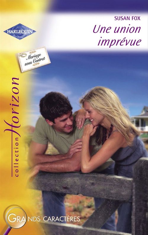Couverture ebook de Une union imprévue (Harlequin Horizon), de Susan Fox