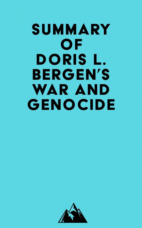 Couverture ebook de Summary of Doris L. Bergen's War and Genocide, de Everest Media