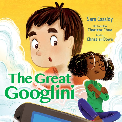 audiobook cover of The Great Googlini, by Sara Cassidy