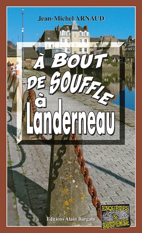Couverture ebook de À bout de souffle à Landerneau, de Jean-Michel Arnaud