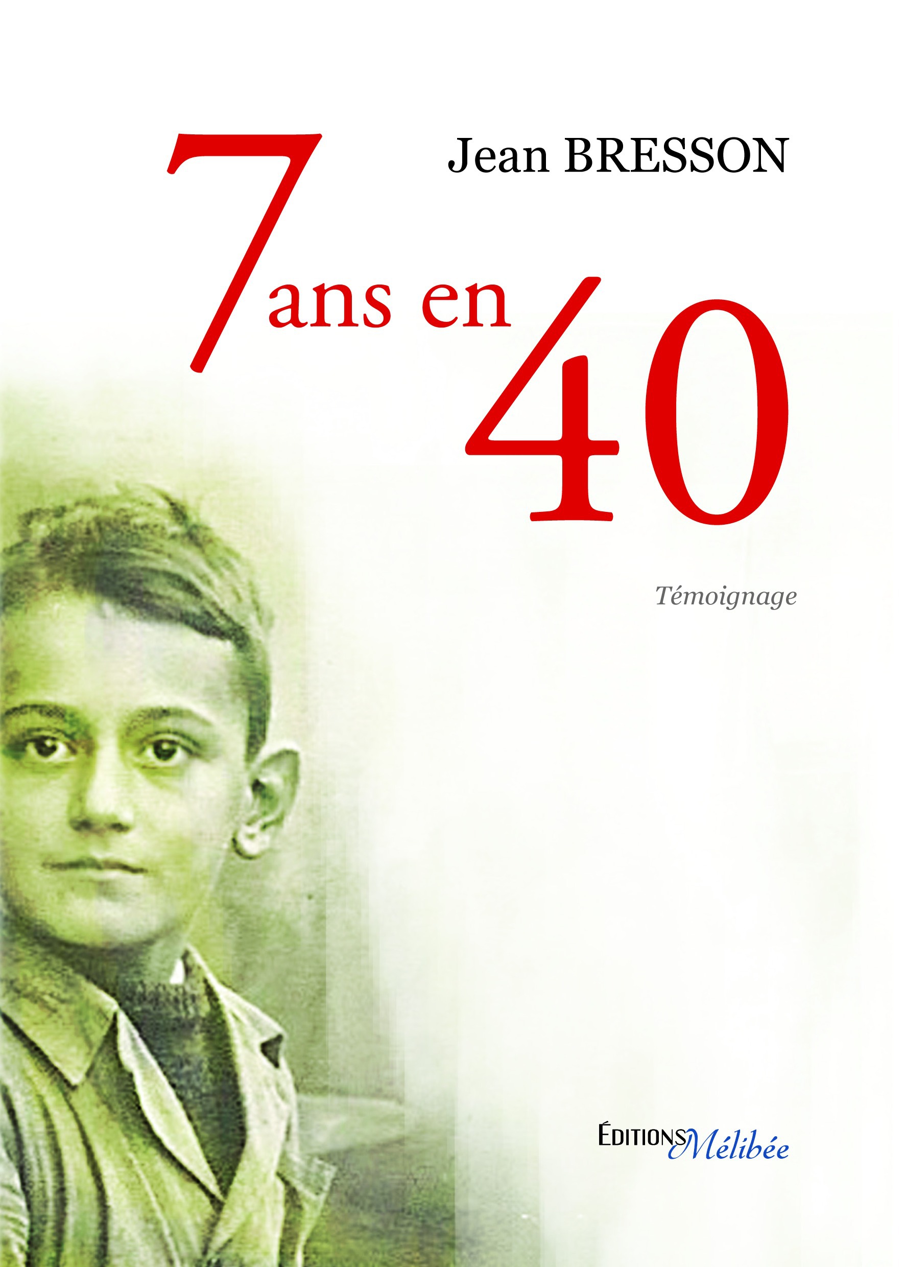 ebook cover of 7 ans en 40, by Jean Bresson