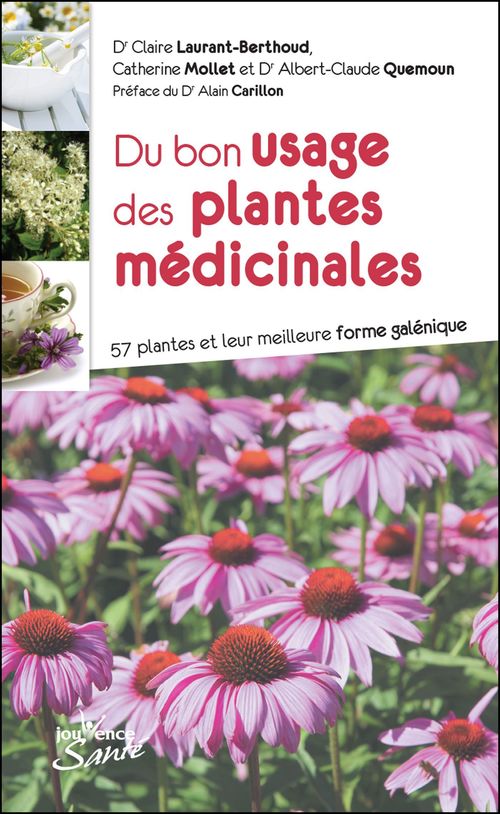 Couverture ebook de Du bon usage des plantes médicinales, de Claire Laurant-berthoud, Catherine Mollet, Albert-Claude Quemoun