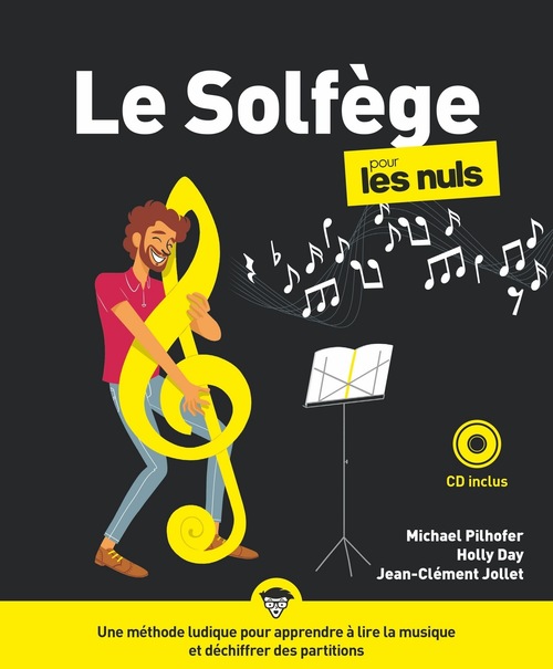Couverture ebook de Le Solfège Pour les Nuls, nouvelle édition, de Holly Day, Michael Pilhofer