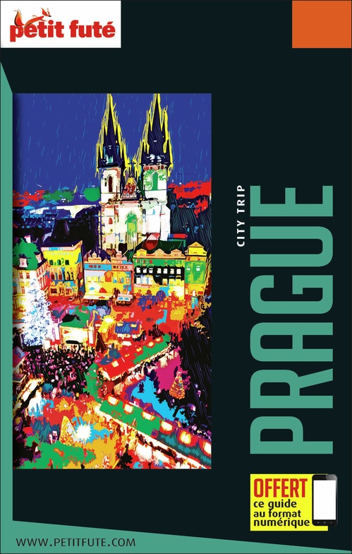 Couverture ebook de Guide Prague City Trip 2024/2025 City trip Petit Futé, de Collectif