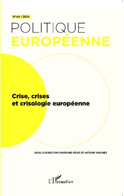 ebook cover of Crise, crises et crisologie européenne, by Revue politique européenne