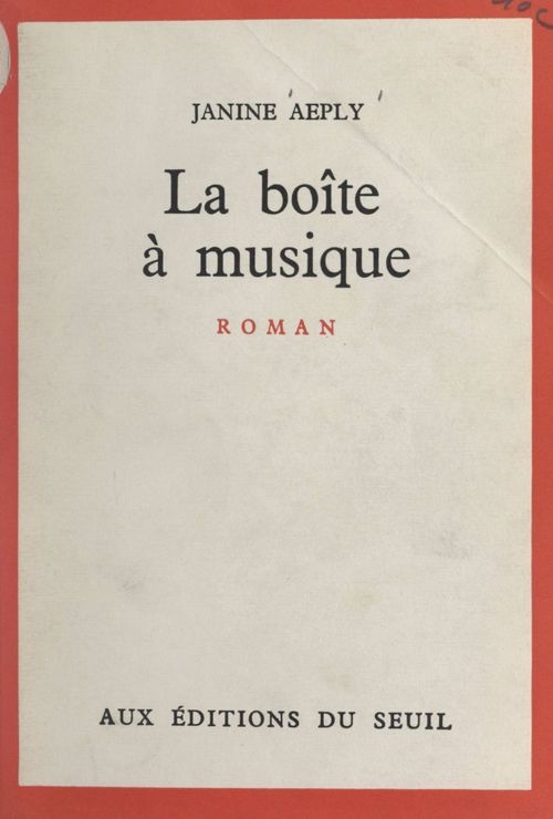 ebook cover of La boîte à musique, by Janine Aeply