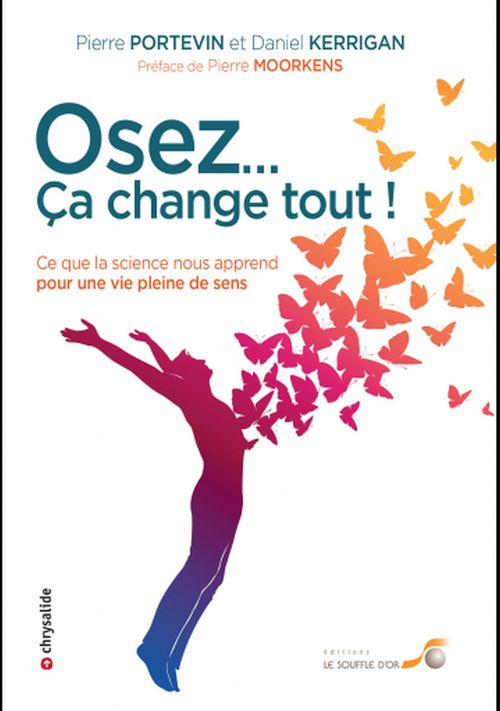 ebook cover of Osez...ça change tout !, by Daniel Kerrigan, Pierre Portevin