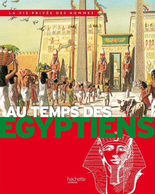 Couverture ebook de Au temps des Egyptiens, de Pierre Miquel, Yves Cohat