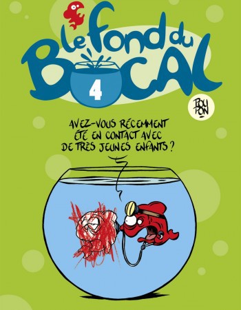 Couverture ebook de Le Fond du bocal - Tome 04, de Poupon