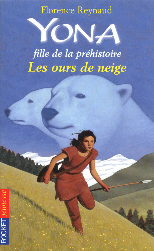 Couverture ebook de Yona fille de la préhistoire - tome 11 Les ours de neige, de Reynaud Florence