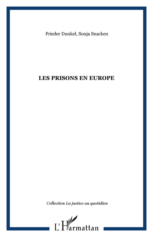 Couverture ebook de Les prisons en Europe, de Frieder Dunkel, Sonja Snacken