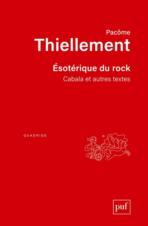 Couverture ebook de Ésotérique du rock. Cabala et autres textes, de Pacôme Thiellement