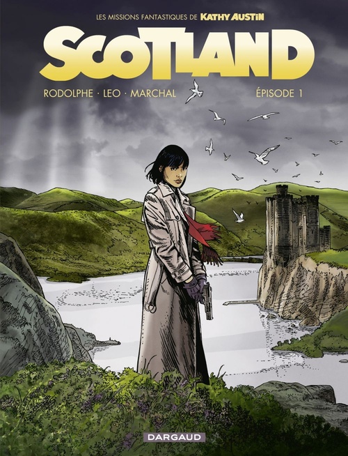 ebook cover of Scotland - Épisode 1, by Léo, Rodolphe, Bertrand Marchal