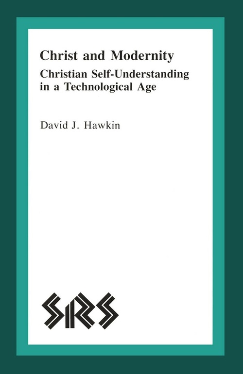 ebook cover of Christ and Modernity, by David J. Hawkin