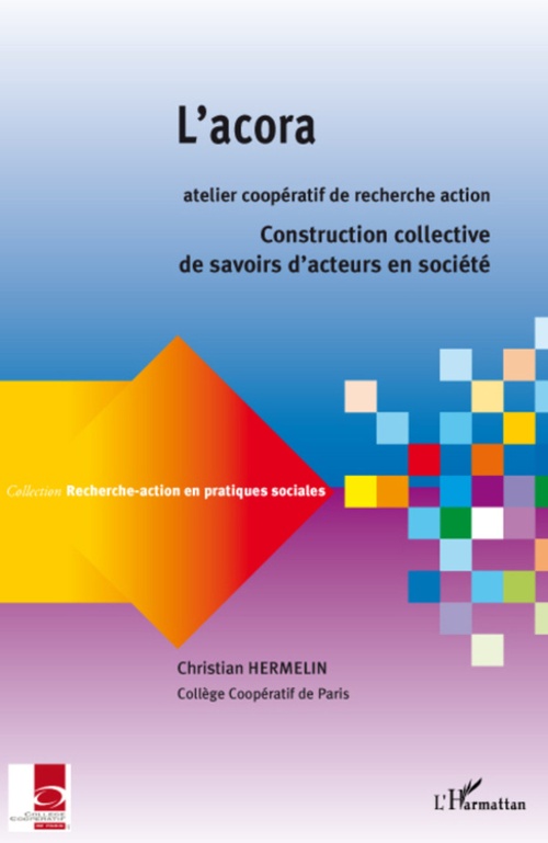ebook cover of L'acora, atelier coopératif de recherche action, by Christian Hermelin