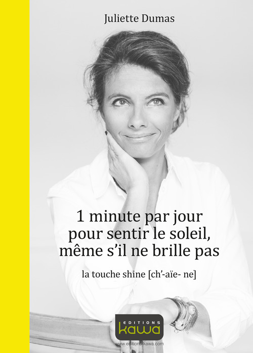 Couverture ebook de 1 minute par jour pour sentir le soleil, même s'il ne brille pas, de Juliette Dumas
