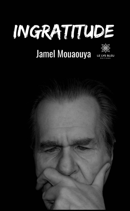 ebook cover of Ingratitude, by Jamel Mouaouya