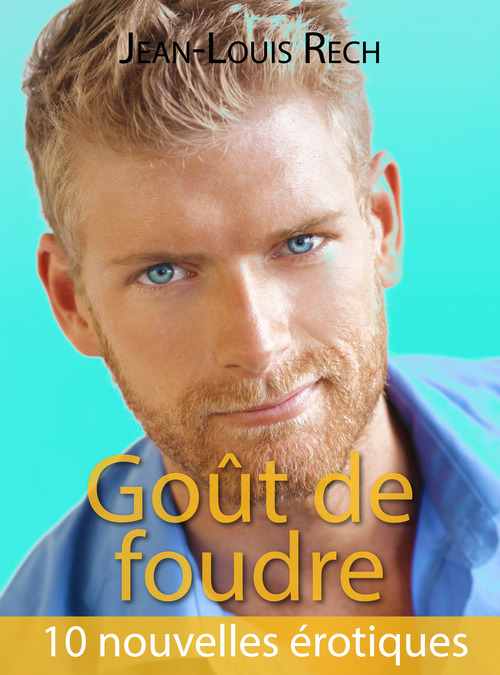 ebook cover of Goût de foudre, by Jean-louis Rech