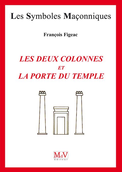 Couverture ebook de N.12 Les deux colonnes et la porte du temple, de François Figeac