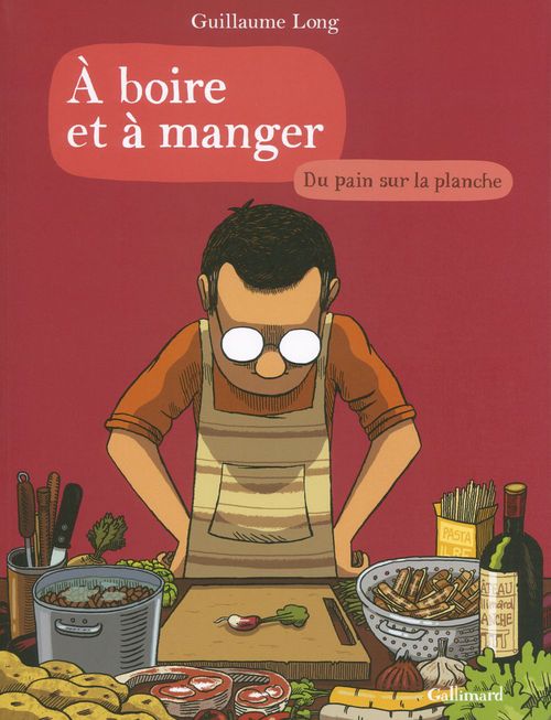 ebook cover of À boire et à manger (Tome 3) - Du pain sur la planche, by Guillaume Long