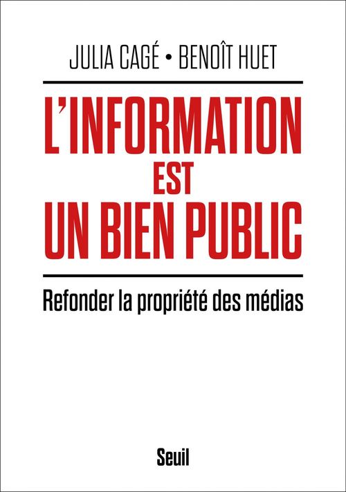 ebook cover of L'information est un bien public, by Julia Cagé, Benoît Huet