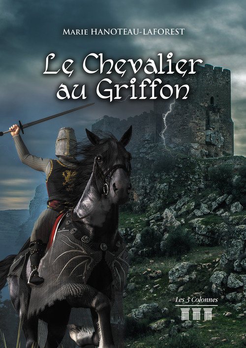 ebook cover of Le Chevalier au Griffon, by Marie Hanoteau-Laforest